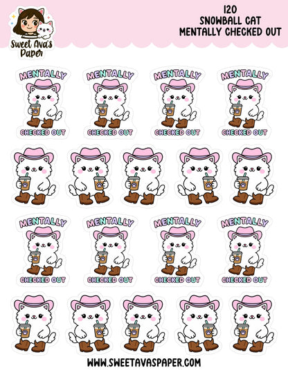 Snowball Cat “Mentally Checked Out” Planner Stickers | Funny Character Stickers [120]