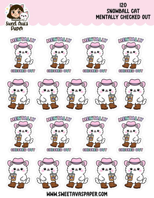 Snowball Cat “Mentally Checked Out” Planner Stickers | Funny Character Stickers [120]
