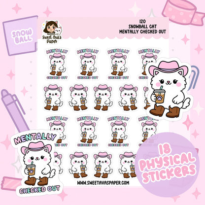 Snowball Cat “Mentally Checked Out” Planner Stickers | Funny Character Stickers [120]