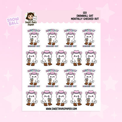 Snowball Cat “Mentally Checked Out” Planner Stickers | Funny Character Stickers [120]