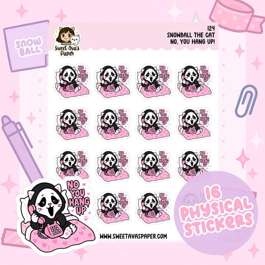 Snowball the Cat Planner Stickers – No, You Hang Up! - Ghostface [124]