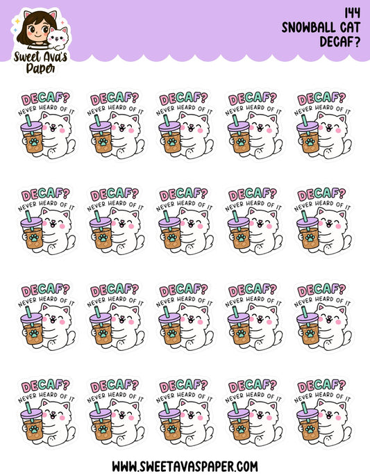 Snowball the Cat Planner Stickers – Decaf? Never heard of it - Coffee [144]