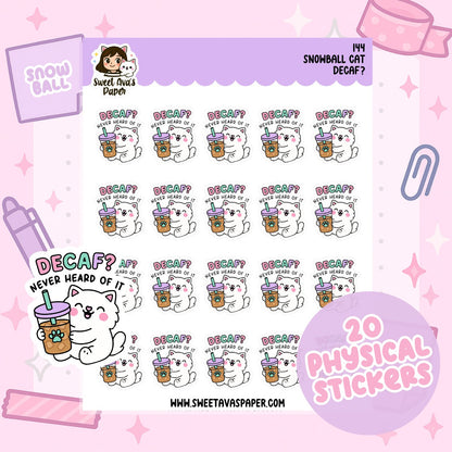 Snowball the Cat Planner Stickers – Decaf? Never heard of it - Coffee [144]