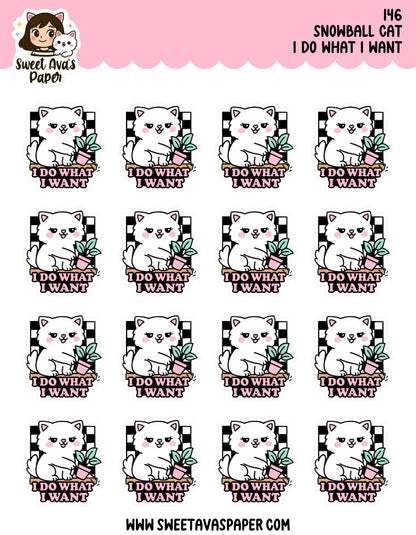 Snowball the Cat Planner Stickers - I Do What I Want [146]