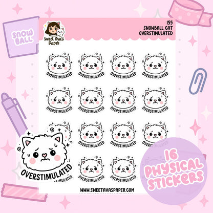 Overstimulated - Snowball the Cat Planner Stickers  [155]