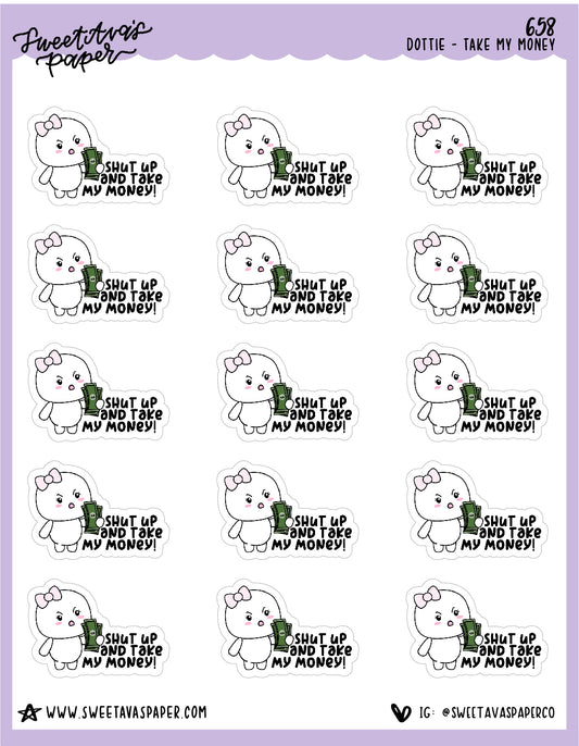 Shut Up And Take My Money Planner Stickers - Dottie The Sugar Bug - [658]