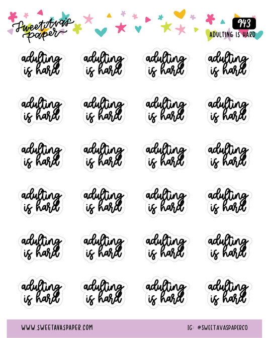 Adulting Is Hard Planner Stickers - Script / Text - [943]