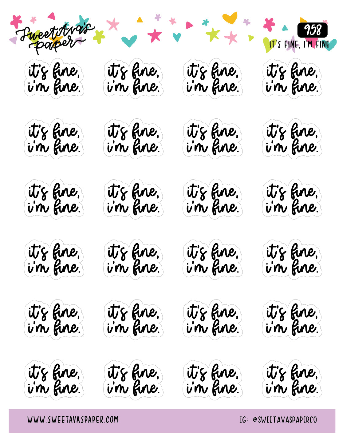 It's Fine, I'm Fine Planner Stickers - Script / Text - [958]
