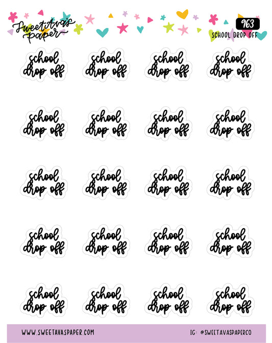 School Drop Off Planner Stickers - Script / Text - [963]