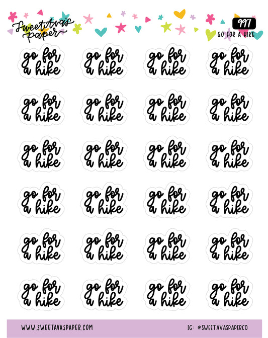 Go For A Hike Planner Stickers - Script / Text - [997]