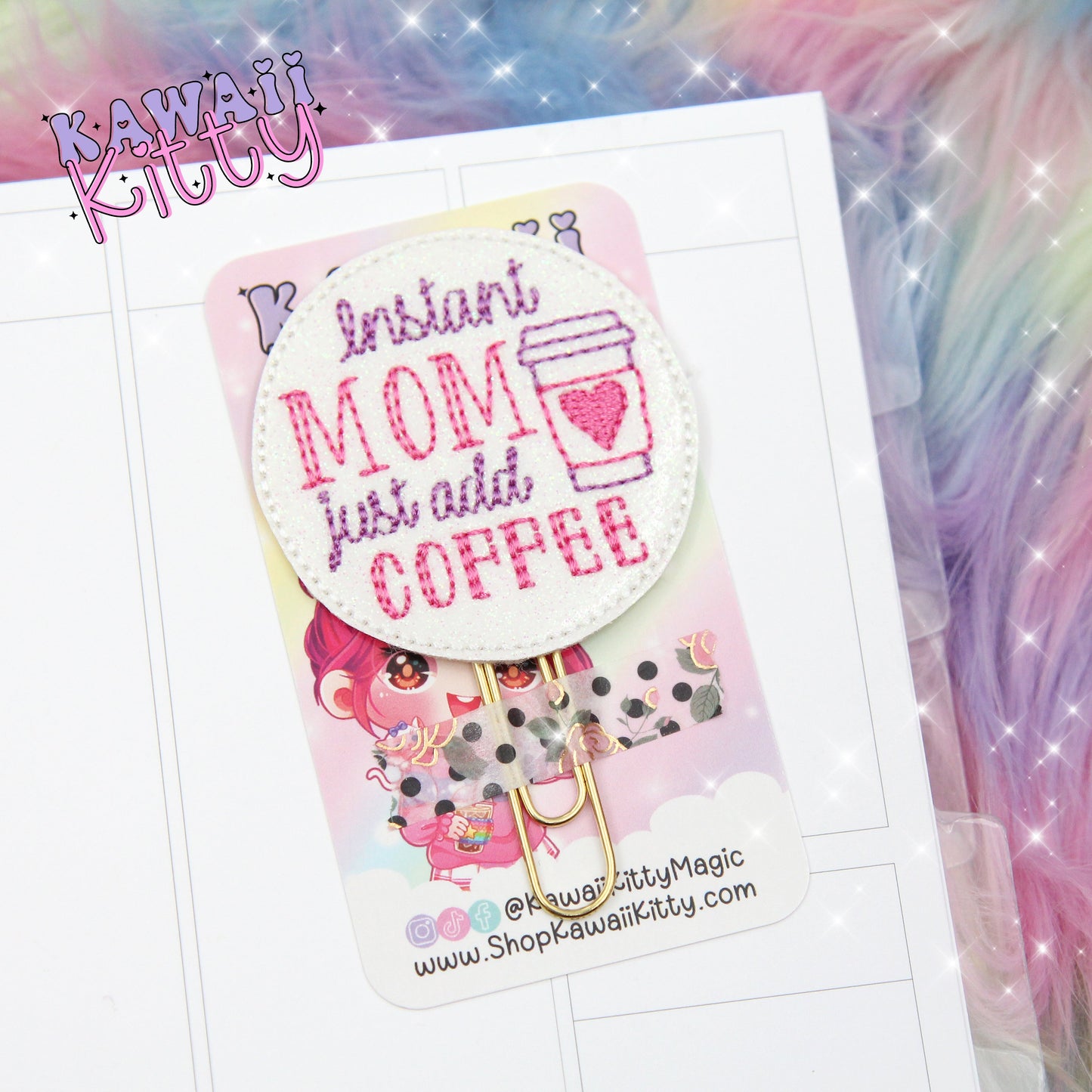 Instant Mom Just Add Coffee Planner Clip