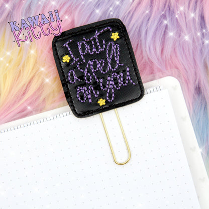 I Put A Spell On You Planner Clip